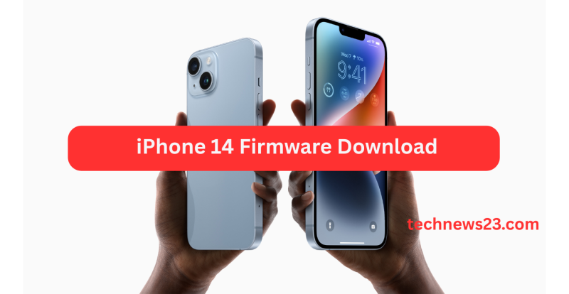 iPhone 14 Firmware Download | iPhone 14 Flash File