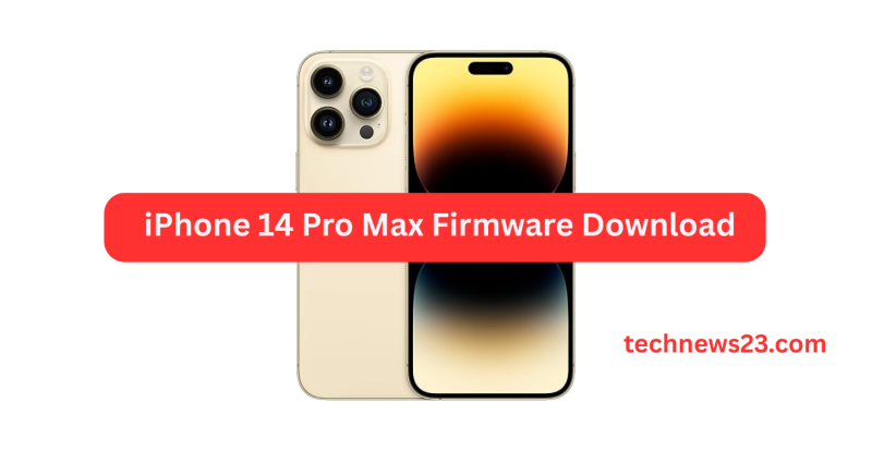 iPhone 14 Pro Max Firmware Download | iPhone 14 Pro Max Flash File
