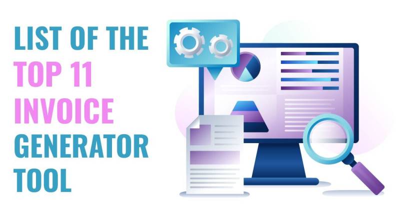 List of The Top 11 Invoice Generator Tool